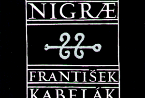František Kabelák: Magia nigrae