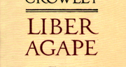 Aleister Crowley: Liber Agape