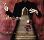 Musterion: The Wondrous Journey Through the Catacombs of Life