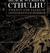 Black Wings of Cthulhu: Tales of Lovecraftian Horror