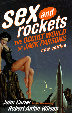 Sex Magick Rockets Babalon (for J. Parsons) by Teatro Satanico