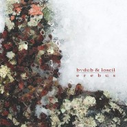 BVDUB & LOSCIL: Erebus